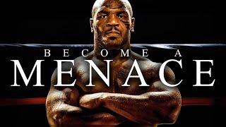 BECOME A MENACE  Best Motivational Video Speeches Compilation [upl. by Ecinereb]