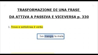 1D GRAMMATICA TRASFORMAZIONE FRASI DA ATTIVE A PASSIVE [upl. by Sosthena]