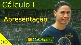 Apresentação do Curso  Cálculo I [upl. by Yssis]