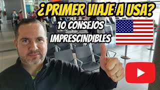 10 Consejos Esenciales para tu PRIMER VIAJE a ESTADOS UNIDOS [upl. by Trust333]