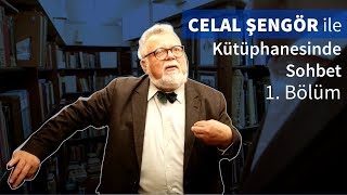 Celal Şengör ile Kütüphanesinde Sohbet 1 Bölüm [upl. by Fawn]