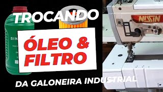 Como trocar óleo e filtro da galoneira industrial penieltudosobrecosturas7096 [upl. by Layman]