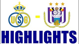 Union Saint Gilloise  RSC Anderlecht Highlights 00  Pro League 202425 [upl. by Gary]