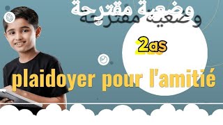 2as plaidoyer pour lamitié وضعية مقترحة بقوة للثلاثي الثاني [upl. by Surazal]