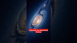 Andromeda Star Mysteriously Vanishes Black Hole Formation Without a Supernovaandromedaspace [upl. by Eitsym301]