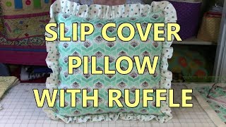 Slipcover Pillow With Ruffle [upl. by Cara]