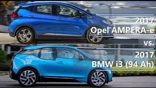 2017 Opel AMPERAe vs 2017 BMW i3 94 Ah technical comparison [upl. by Anifad]