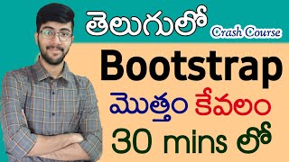 Bootstrap in Telugu  Complete Bootstrap 5 in 30 minutes  Vamsi Bhavani  A to Z in Bootstrap [upl. by Reilly35]