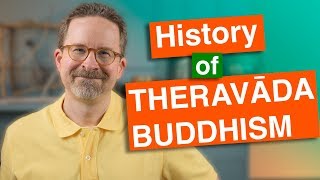 History of Theravada Buddhism Very Old and Very New [upl. by Eilesor779]