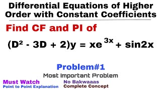 11 CF and PI  Complete Concept amp Problem1 Most Important Differential Equations of Higher Order [upl. by Yraek]