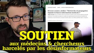 Soutien aux médecins amp chercheurs harcelés par les désinformateurs [upl. by Seni]