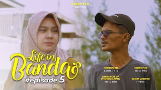 Teuku Mail  Life in Banda  Web Series Eps05 [upl. by Hotze]