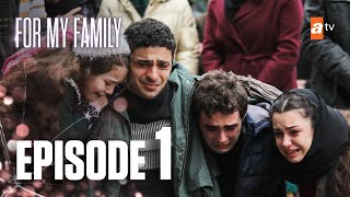 Kardeşlerim  For My Family  Episode 1 [upl. by Rhine826]