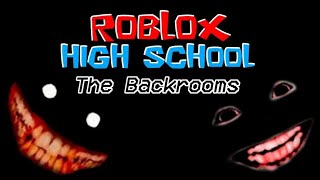 RetroStudio Roblox High School The Backrooms [upl. by Ewer]