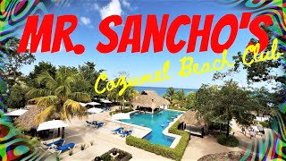 Mr Sanchos Beach Club Full Tour in Cozumel Mexico July 2022 [upl. by Rhetta37]