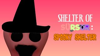 Shelter of sursur spooky version gameplay [upl. by Summer]