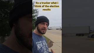 A truckers view on the election results trump election maga [upl. by Lyford]