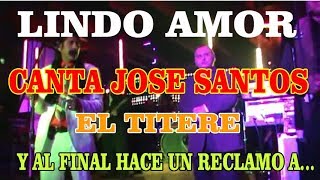 LINDO AMOR PEGA PEGA Y RECLAMO DE JOSE SANTOS quotEL TITEREquot [upl. by Olrac387]