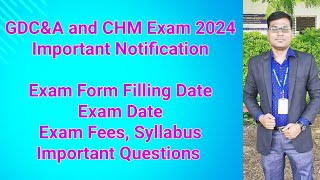 GDCampA amp CHM Exam 2024  Notification  Exam Form Filling Date Exam Date Exam Fees Syllabus etc [upl. by Livingstone]