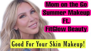 Lets Hang Out amp Get Ready FitGlow Beauty and Good for Your Skin Makeup [upl. by Sivra]