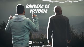 BANDERA DE VICTORIA  Reform Band Ft GMG Desafiantes Video Oficial [upl. by Eikcaj]