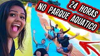 24 HORAS NO PARQUE AQUÁTICO 2 [upl. by Ashlee]