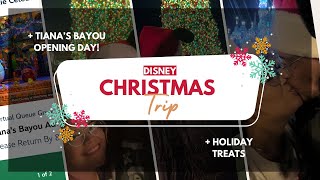 DISNEY CHRISTMAS VLOG  TIANAS BAYOU OPENING DAY  HOLIDAY FOODS [upl. by Aicilra]