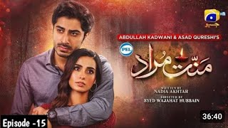 Mannat Murad Episode 15  Iqra Aziz Talha Chahour  7th Nov 2023  Mannat Murad Episode 14 Full [upl. by Stew353]