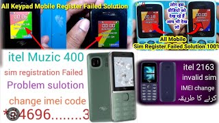 itel mobile sim registration failed solution itel muzik 400 register failed [upl. by Nenney869]