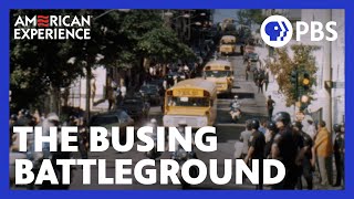 The Busing Battleground  Full Documentary  AMERICAN EXPERIENCE  PBS [upl. by Nani772]