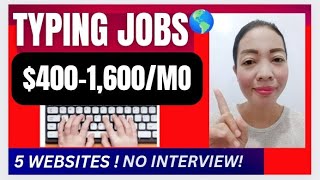 5 Websites TYPING ONLINE JOBS FROM HOME💵💰1600MO NO INTERVIEW NO EXPERIENCE NO DEGREE [upl. by Crosby]