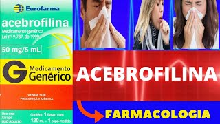 ACEBROFILINA  PARA QUE SERVE COMO USAR COMO FUNCIONA EFEITOS COLATERAIS REMÉDIO PARA GRIPE [upl. by Afihtan]