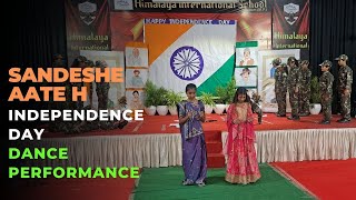 Sandeshe Aate H A Dance Tribute to Independence [upl. by Anella414]