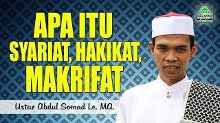 Apa Itu Syariat Hakikat Tareqat amp Makrifat  Ustadz Abdul Somad [upl. by Waite178]