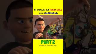 PART 2 👉 ఈ ninja doll నీ స్కూల్ కి తీసుకొని వెళ్తాడు  Movie explained in Telugu  shorts [upl. by Barret745]