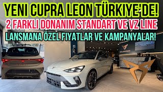 Yeni Cupra Leon TÜRKİYE’de 2 Farklı Donanım Standart ve VZ Line Lansmana Özel Fiyatlar [upl. by Hterag]