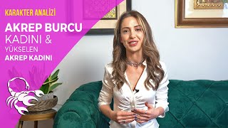 Akrep Burcu Kadını ve Yükselen Akrep Kadını Özellikleri  Karakter Analizi  Elele Dergisi [upl. by Eramat]