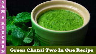 Two In One Restaurant Style Hari Chatni Recipe  Green Chutney  Sam O Kitchen [upl. by Skippy]