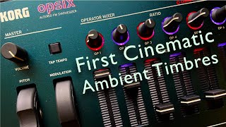 Korg Opsix First Cinematic Ambient Steps Demo No Talking [upl. by Sucy]