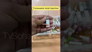 Tranexamic Acid Injection uses and Serous Side Effects shorts ytshorts tvsohail [upl. by Seditsira]