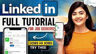 LinkedIn Tutorial For Beginners  How to Use amp Grow LinkedIn to Get Jobs Full Course [upl. by Hselin422]