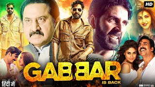 Gabbar is Back Full Movie  Akshay Kumar  Shruti Haasan  Kareena Kapoor  Review amp Fact HD [upl. by Ecirtak]