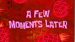 A Few Moments Later  SpongeBob Time Card 8 [upl. by Cone333]