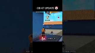 OB 47 Update🤡 foryou foryoubage freefirehighlights freefire shorts [upl. by Ayanaj]