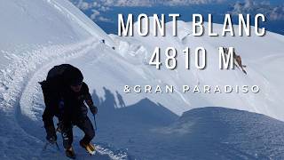 Mont Blanc  Climbing Mont Blanc amp Gran Paradiso in 2024 [upl. by Liamsi17]