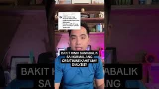 Bumabalik sa Normal Ang Creatinine Kapag Nadialysis dialysis kidneydisease kidneyfailure [upl. by Rodie]