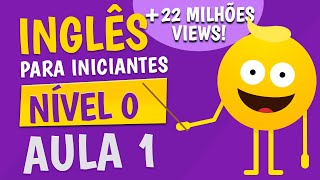 NÍVEL 0  AULA 1  INGLÊS PARA INICIANTES 🟣 [upl. by Aneahs]