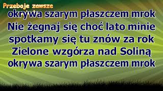 Wojciech Gąssowski  Zielone wzgórza nad Soliną  karaoke [upl. by Harry]