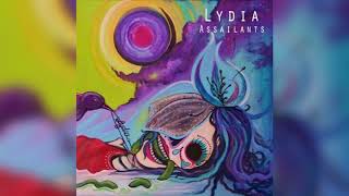 Lydia  Assailants Full Album [upl. by Novat976]