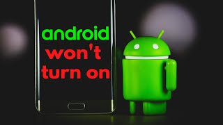 How to Fix Android Won’t Turn on  Suddenly Turn off Black Screen Not Turning on or Charge etc [upl. by Vince]